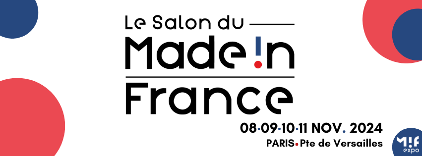 Salon Made in France 2024 - Paris, Porte de Versaille